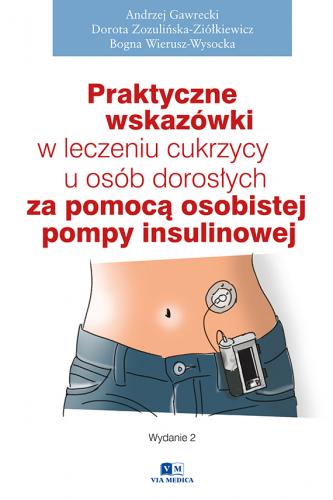 Praktyczne wskazówki w leczeniu cukrzycy u osób dorosłych za pomocą osobistej pompy insulinowej