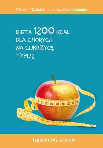 Dieta 1200 kcal dla chorych na cukrzycę typu 2